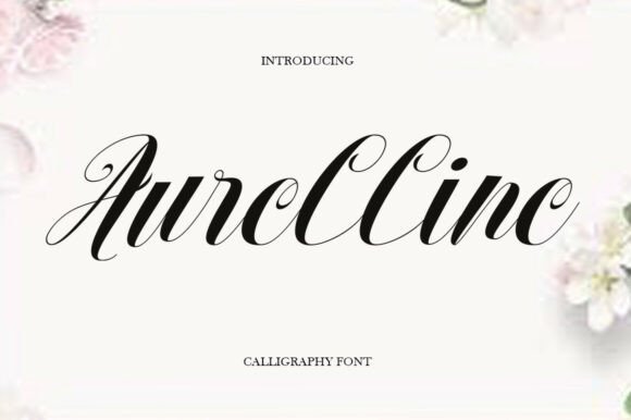 Aurelline Font: A Modern Calligraphy Script with Timeless Charm
