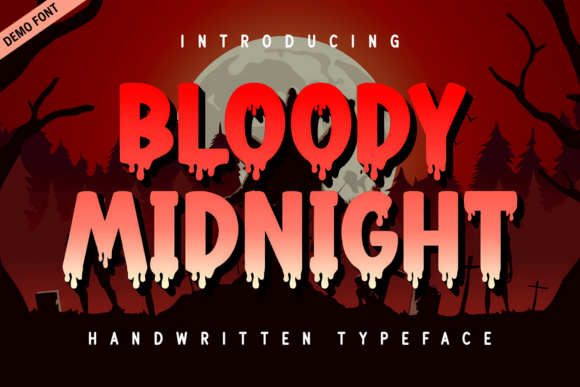 Bloody Midnight Demo Font by Kelik 7ntypes: A Deep Dive into Horror Typography That Commands Attention