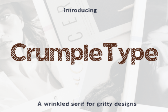 Crumple Type Font: The Distressed Serif That Brings Worn Paper to Life