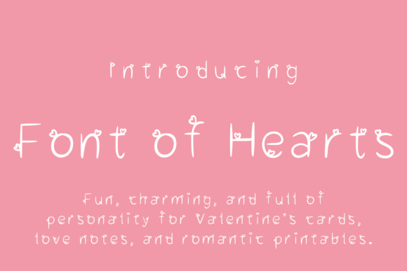 Font of Hearts: A Playful Typeface for Messages of Love