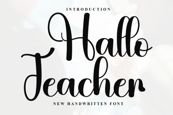 Hallo Teacher Font: Why This Handwritten Typeface Brings Warmth and Personality to Modern Design