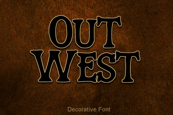Out West Font: The Typographic Voice of the Frontier in Modern Design
