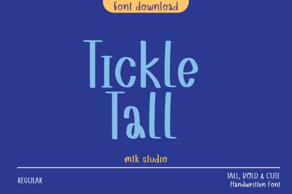 Tickle Tall Font